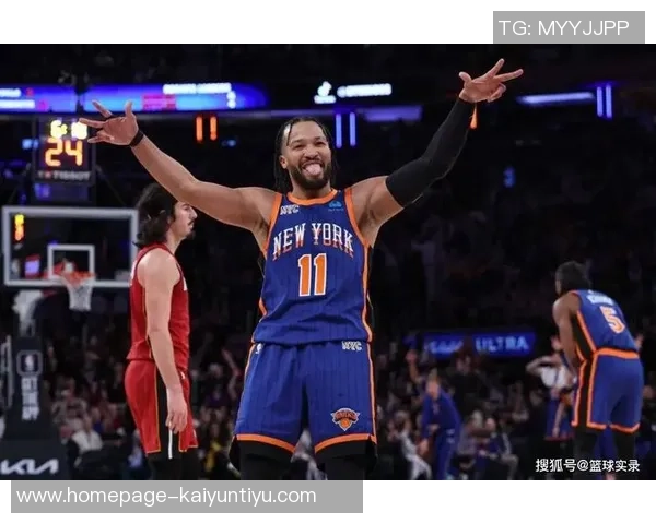 尼克斯黑马之谜:布伦森与OG组合引领联盟净效率榜首之路 尼克斯黑马之谜:布伦森与OG组合引领联盟净效率榜首之路